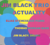 jukebox.php?image=micro.png&group=Jim+Black+Trio&album=Actuality