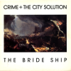 jukebox.php?image=micro.png&group=Crime+%2B+The+City+Solution&album=The+Bride+Ship