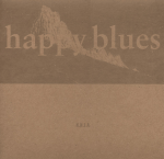 Cover scan: HisNameIsAlive.HappyBlues.cd.jpg