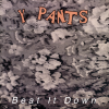 jukebox.php?image=micro.png&group=Y+Pants&album=Beat+It+Down