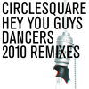 jukebox.php?image=micro.png&group=Circlesquare&album=Hey+You+Guys+2010+Remix