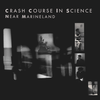 jukebox.php?image=micro.png&group=Crash+Course+In+Science&album=Near+Marineland