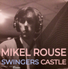 jukebox.php?image=micro.png&group=Mikel+Rouse&album=Swingers+Castle